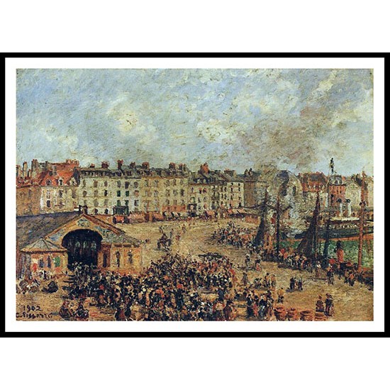 The Fishmarket Dieppe 1902 02, A New Print Of a Camille Pissaro Painting