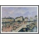 The Pont Neuf 1902, A New Print Of a Camille Pissaro Painting