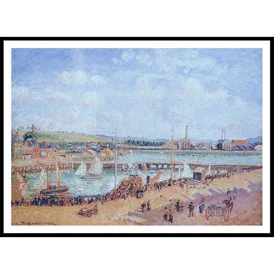 The Port of Dieppe the Dunquesne and Berrigny Basins High Tide Sunny Afternoon 1902, A New Print Of a Camille Pissaro Painting