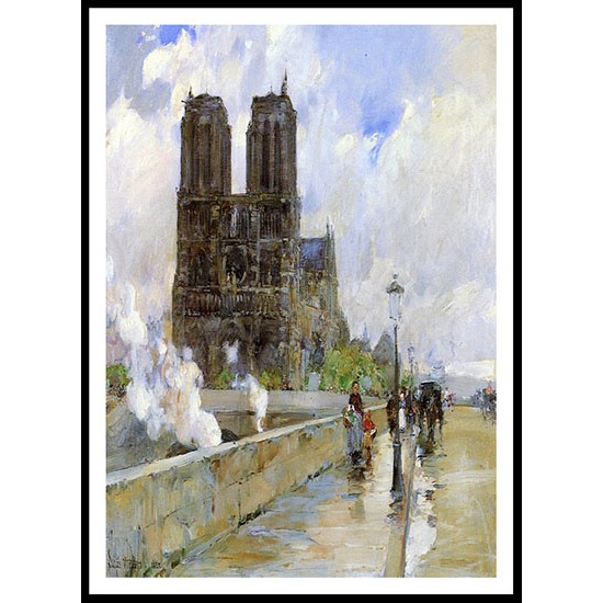 Notre Dame Cathedral Paris 1888, A New Print Of a Frederick Childe Hassam Painting