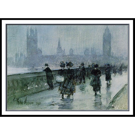 Westminster Bridge 1898, A New Print Of a Frederick Childe Hassam Painting