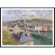 Port of Fecamp 1912, A New Print Of a Gustave Loiseau Painting