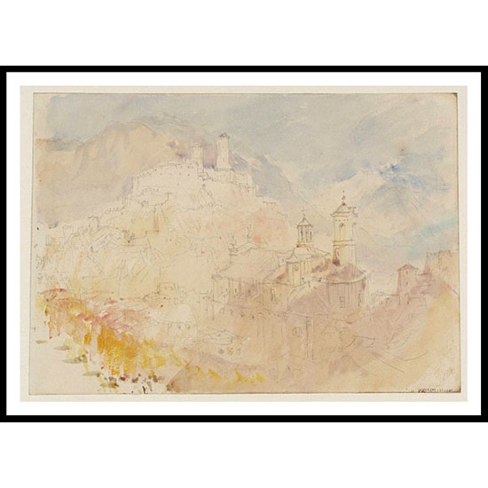 Bellinzona The Church of SS Pietro e Stefano and the Castello Grande from the East 1843, A New Print Of a J. M. W Turner Painting