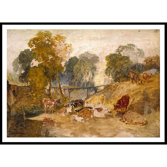 Cows in a Landscape with a Footbridge 1805 07, A New Print Of a J. M. W Turner Painting