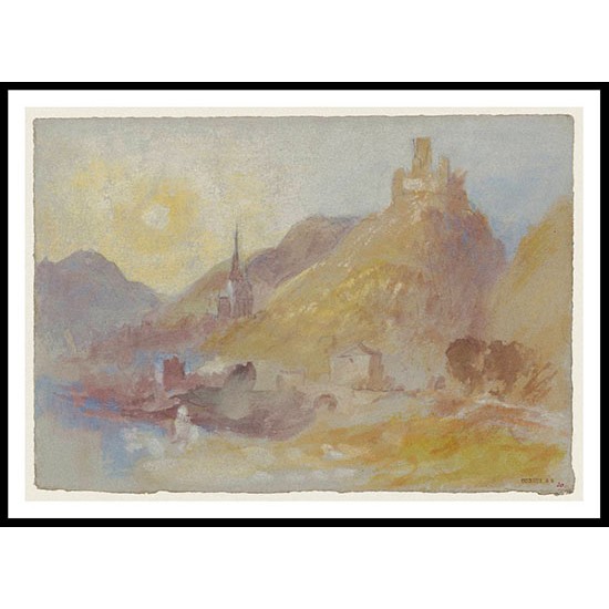 Klotten and Burg Coraidelstein from the East 1840, A New Print Of a J. M. W Turner Painting