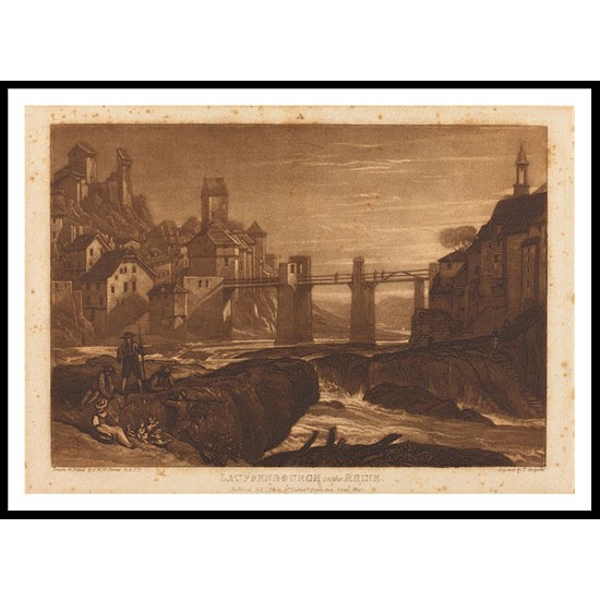 Lauffenbourgh on the Rhine 1811, A New Print Of a J. M. W Turner Painting