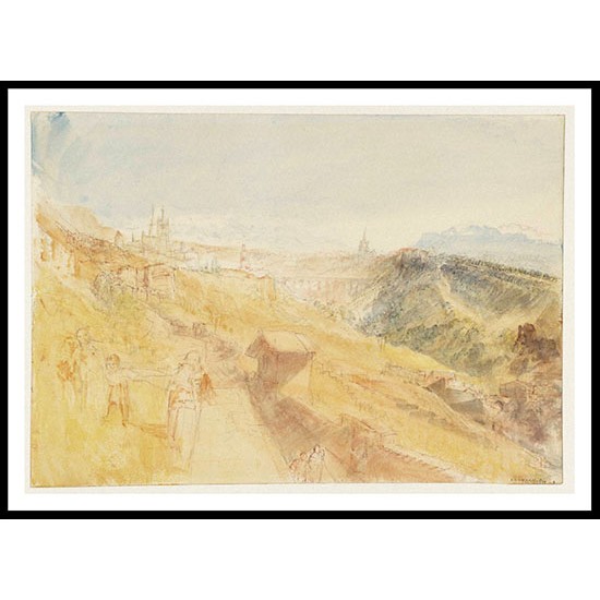 Lausanne from the West 1841 03, A New Print Of a J. M. W Turner Painting