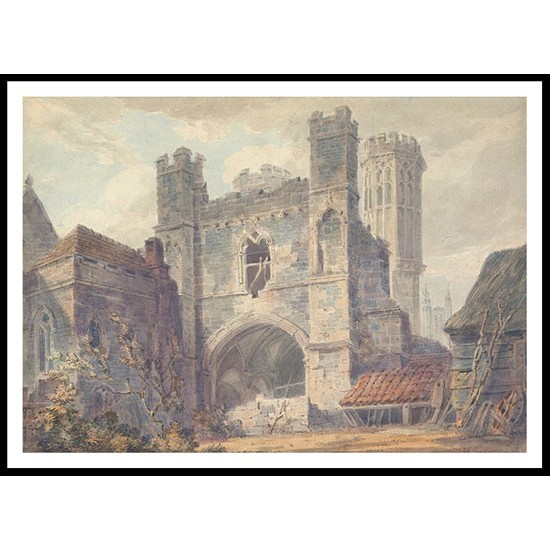 Saint Augustine's Gate Canterbury 1792 93, A New Print Of a J. M. W Turner Painting