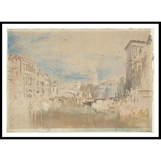 Venice Looking towards the Rialto Bridge from near the Palazzo Grimani 1840, A New Print Of a J. M. W Turner Painting