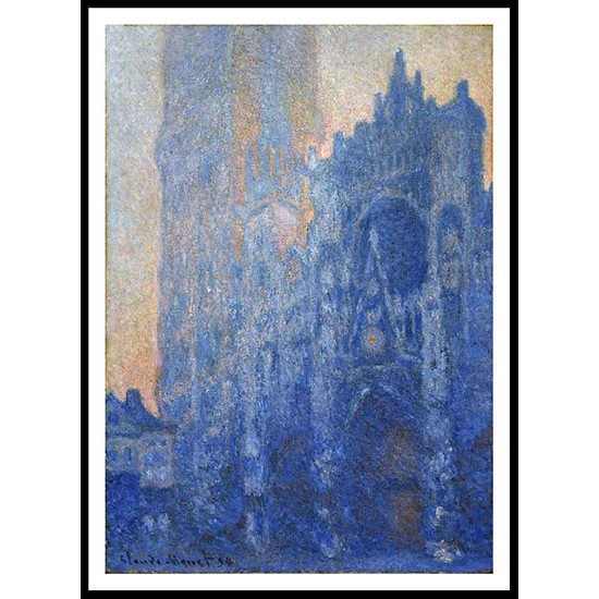 Rouen Cathedral The Portal and the Tour dAlbane at Dawn 1894, A New Print Of a Painting By Adolphe Monet