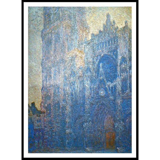 Rouen Cathedral the Portal and the tour dAlbane Morning Effect 1894, A New Print Of a Painting By Adolphe Monet