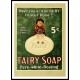 Fairy Soap, A New Print Of a Vintage Advert