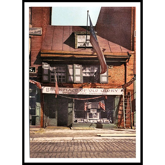 Betsy Ross House Philadelphia 1900, A New Print Of an American Street Scene Photochrom