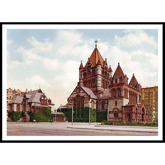 Trinity Church Boston 1900, A New Print Of an American Street Scene Photochrom