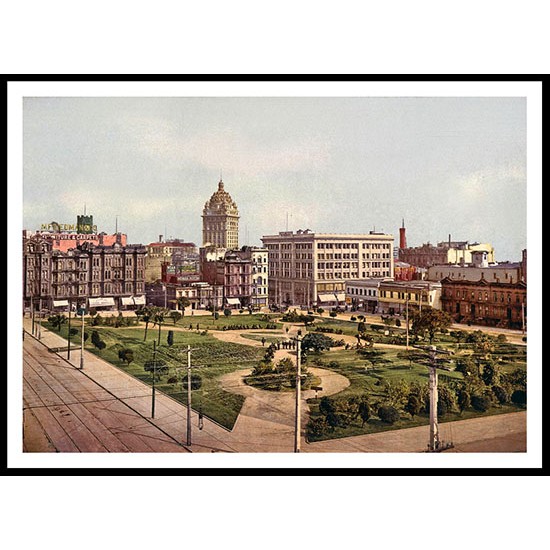 Union Square SF 1897, A New Print Of an American Street Scene Photochrom