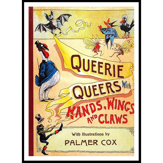 Queerie Queers with Hands Wings and Claws, A New Print of a Vintage Childrens Book