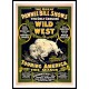 Circus Great Pawnee Bill 1903, A New Print Of a Vintage Circus Ad