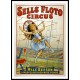 Circus Sells Floto 1921, A New Print Of a Vintage Circus Ad