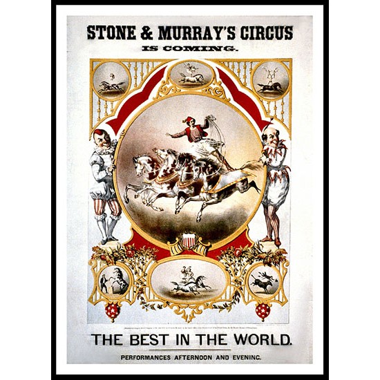 Circus Stone Murray 1870, A New Print Of a Vintage Circus Ad