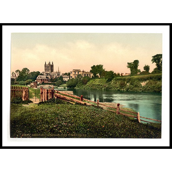 Hereford Cathedral from Wye Meadows England, A New Print Of an English Photochrom Image Hereford Cathedral from Wye Meadows England, A New Print Of an English Photochrom Image