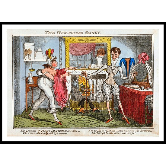 Hen Pecked Dandy 1818, A New Print Of a Fashion Poster