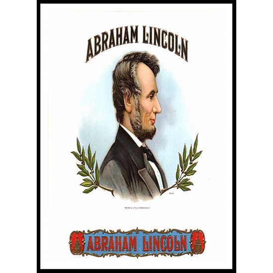 Abraham Lincoln, A New Print Of a Vintage Label