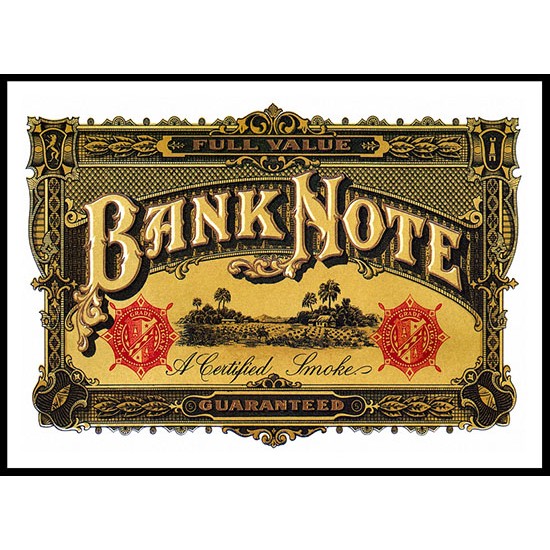 Banknote, A New Print Of a Vintage Label