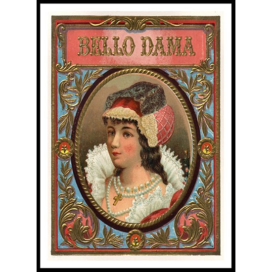 Bello Dama, A New Print Of a Vintage Label