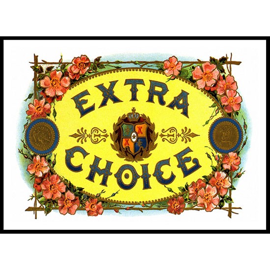 Extra Choice, A New Print Of a Vintage Label