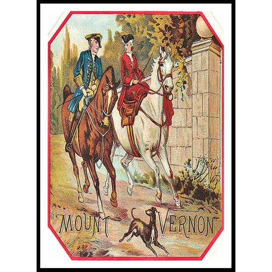 Mount Vernon, A New Print Of a Vintage Label