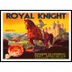 Royal Knight, A New Print Of a Vintage Label