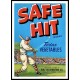 Safe Hit, A New Print Of a Vintage Label