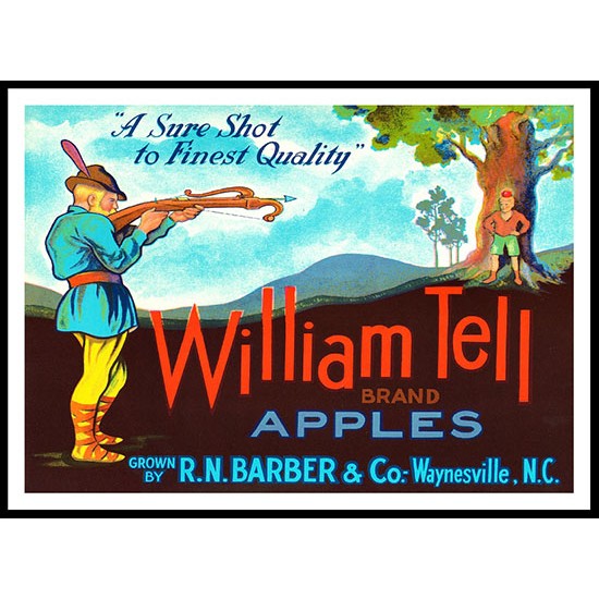 William Tell, A New Print Of a Vintage Label