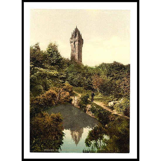 Wallace Statue Stirling, A New Print Of A Vintage Scottish Photochrom